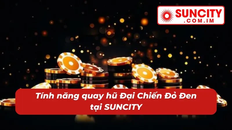 Đa tính năng nâng tầm game nổ hũ Đại Chiến Đỏ Đen
